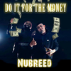 NuBreed - Do It for the Money