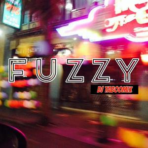 Fuzzy (Type Beat)