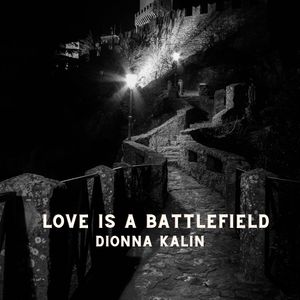Love Is A Battlefield