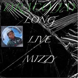 Long Live Mizzy