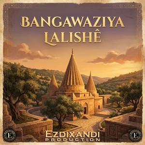Bangewaziya Lalishê