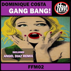Gang Bang (Angel Diaz Remix)