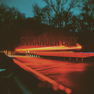 Stranger City (Speed Up)