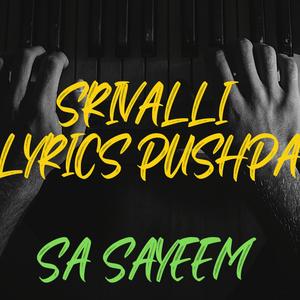 Srivalli Lyrics Pushpa