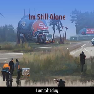 Im Still Alone