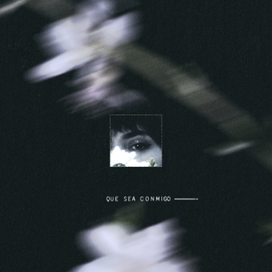 Que Sea Conmigo