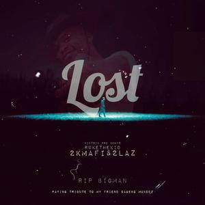 Lost (feat. 2kMafi, 2Laz & RukeTheKid)