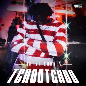 Tchoutchou (feat. Mahery)