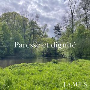 Paresse et dignité