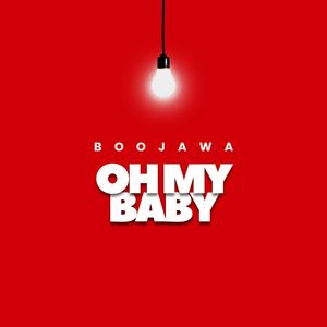 Oh My Baby