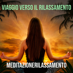 Energia Positiva Rigenerante (Rilassamento Guidato)