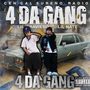 4 Da Gang (feat. Lil Travieso & Lil Nate)