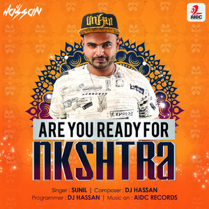 Are You Ready For Nakshtra (Original Mix)