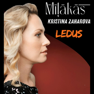 Ledus (Seriāla "Mīļākās" tituldziesma)