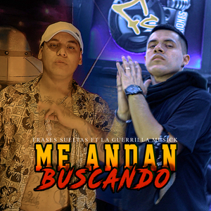 Me Andan Buscando