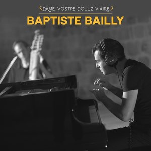 Dame, vostre doulz viaire (Arr. for Hurdy Gurdy, Cello and Piano by Baptiste Bailly)