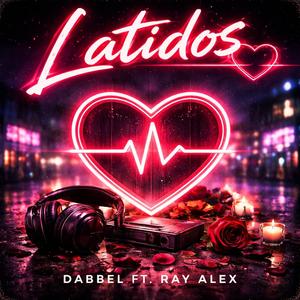 Latidos (feat. Dabbel)