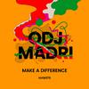Odj - Make A Difference