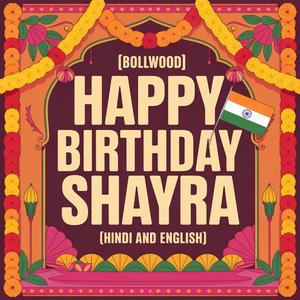 Shayra Birthday Song (Bollywood)