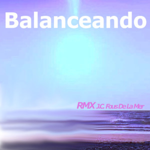 Balanceando (J.C. Fous de la Mer Ibiza Jam Mix)