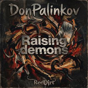 Raising demons