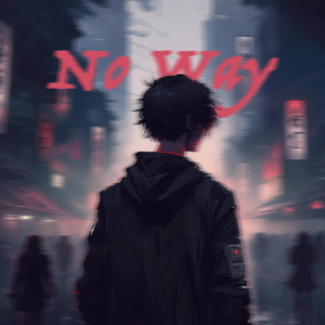 No way (Feat. 에이잭 (AJAK))