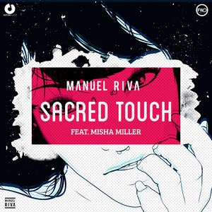 Sacred Touch (Paul Damixie Remix)