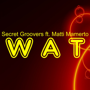 WAT (Original Mix)
