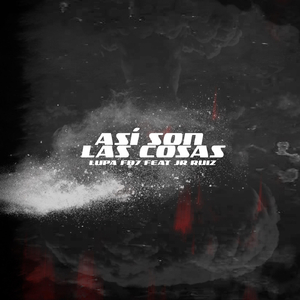 Así Son las Cosas (feat. Jr Ruiz)