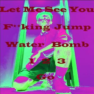 Water Bomb(深水炸弹)