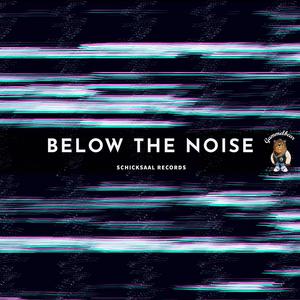 Below the Noise