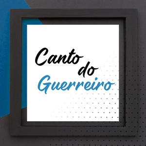 Canto do Guerreiro