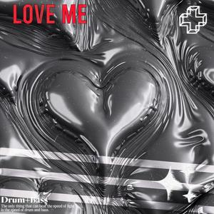 Love Me