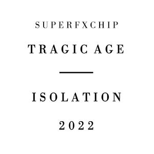 Isolation (feat. SuperFX)