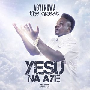 Yesu Na Aye