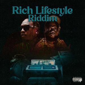 Rich Lifestyle Riddim