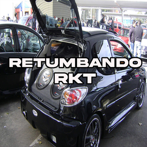 Retumbando Rkt (Remix)