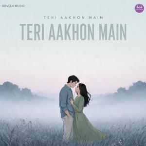Teri Aakhon Main