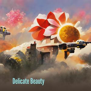 Delicate Beauty