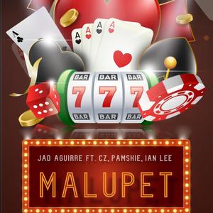 Malupet (feat. Ian Lee)