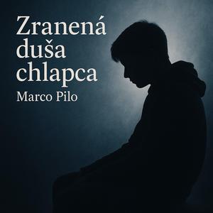 Zranená duša chlapca