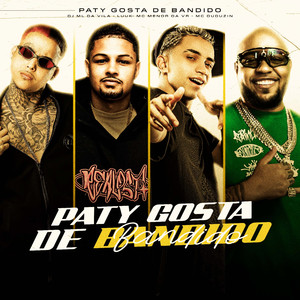 Paty Gosta de Bandido