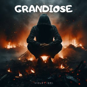 Grandiose