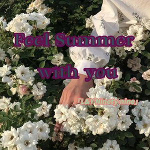 Feel Summer With You