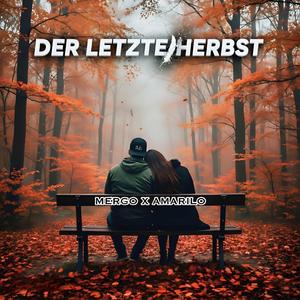 Der letzte Herbst (feat. Amarilo)