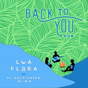 Back to You (Dub) [feat. Cultivated Mind]