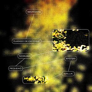 Séminaire (feat. NosmanCRN, Naillik, bastos & Redhead)