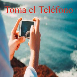 Toma el Telefono