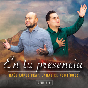 En Tu Presencia (feat. Jahaziel Rodriguez)