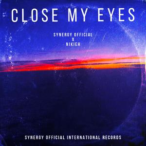 Close My Eyes (feat. NIKIEH)